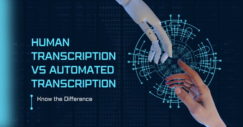 Human Transcription vs Automated Transcription:Know the Difference