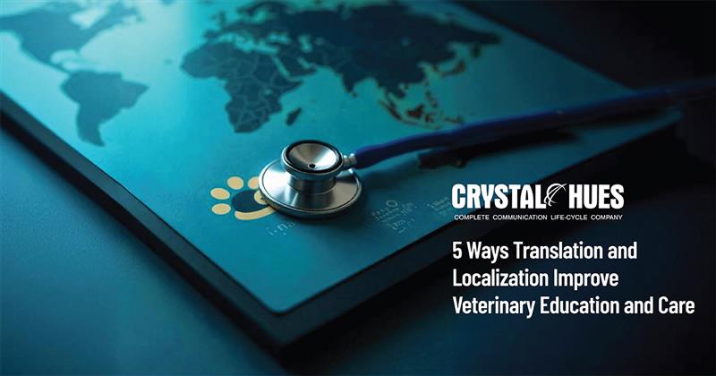 5 Ways Translation and Localization Improve Veterinary Education and Care