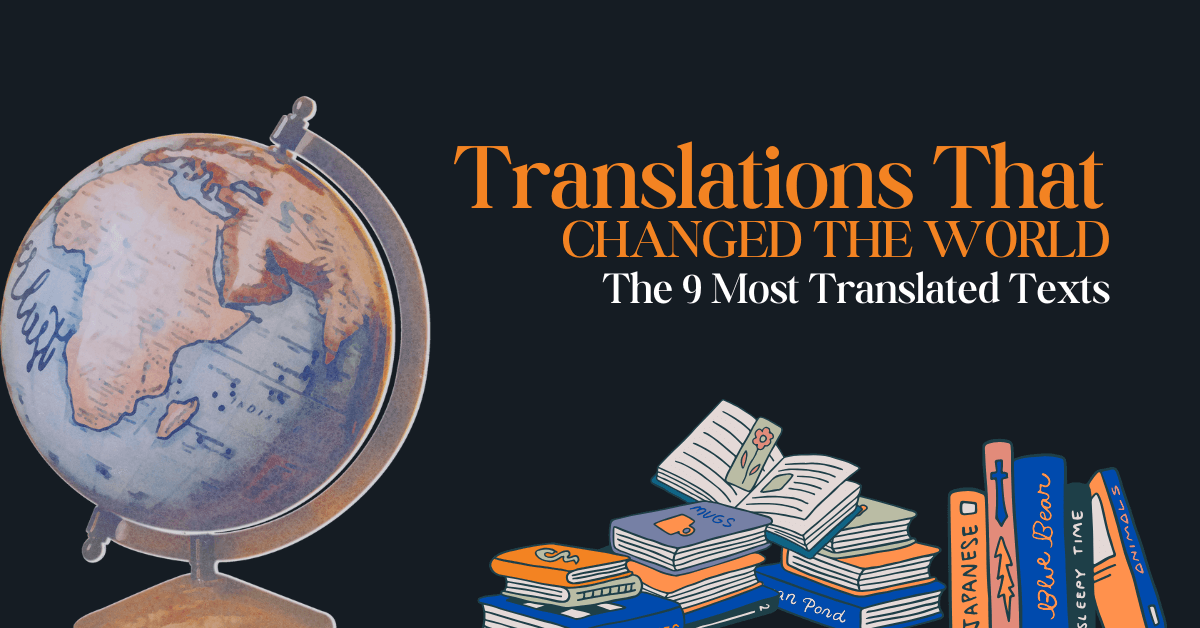 Translations That Changed the World: The 9 Most Translated Texts